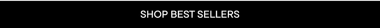 Shop Best Sellers