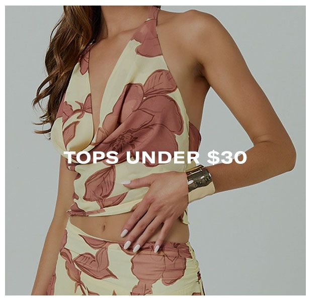 Tops Under 30$