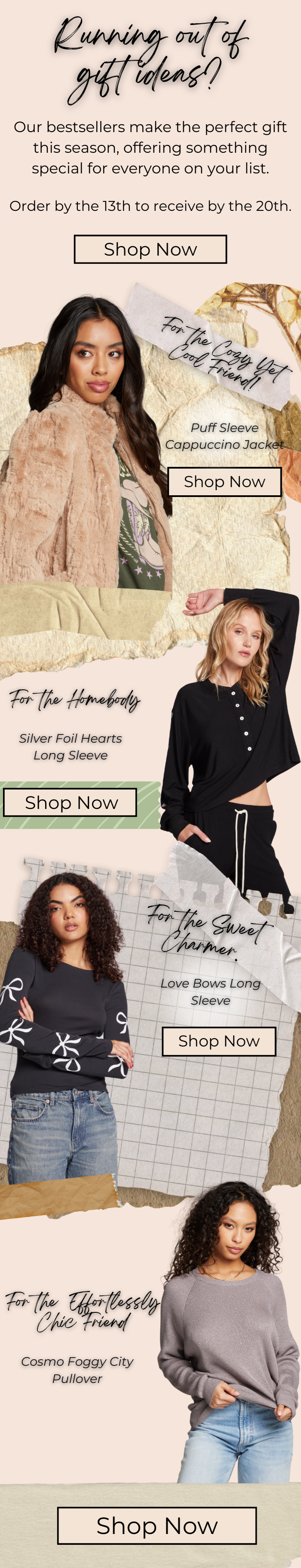 RUNNING OUT OF GIFT IDEAS? RUNNING OUT OF GIFT IDEAS?