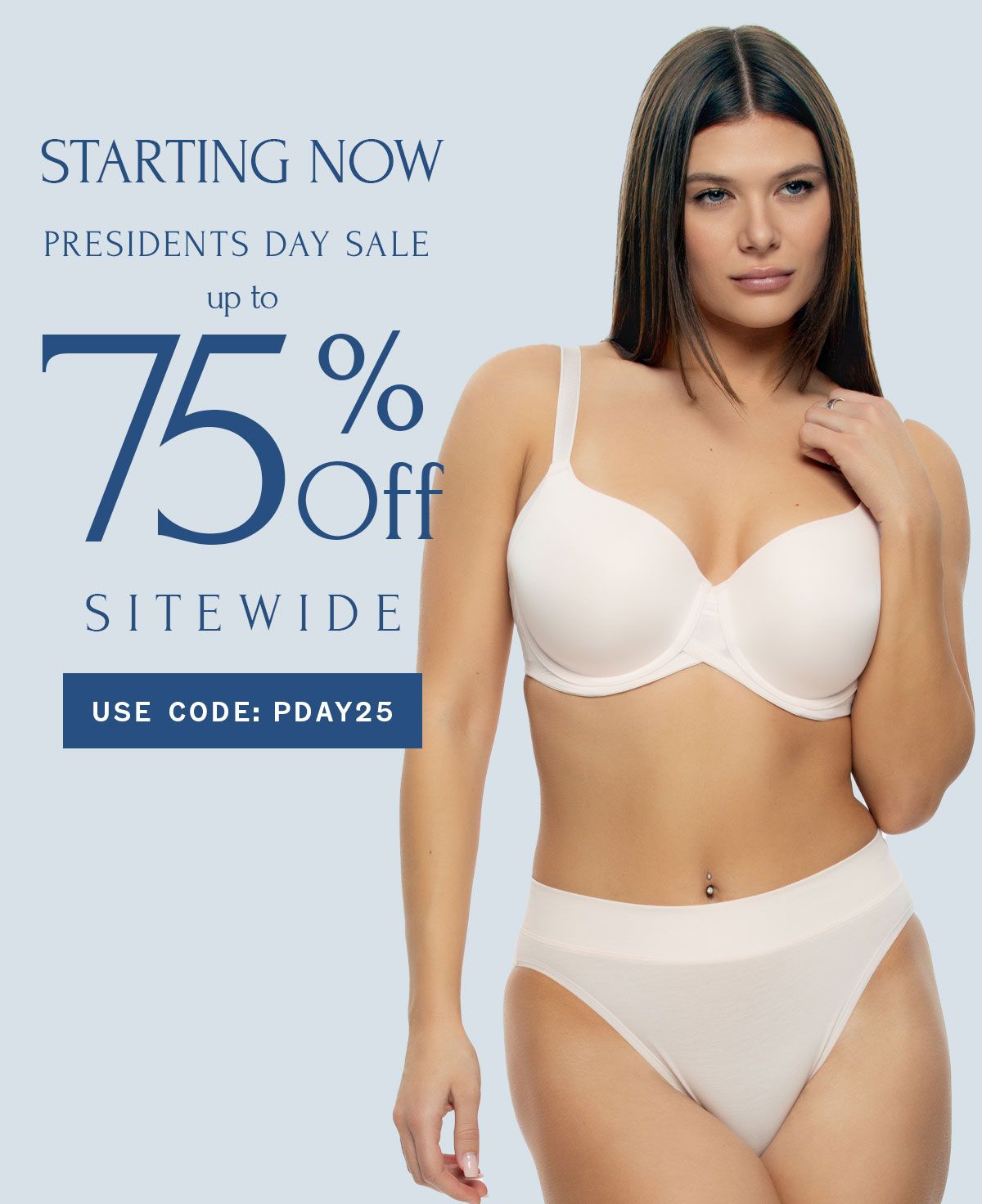 Starting Now- Presidents Day Sale
