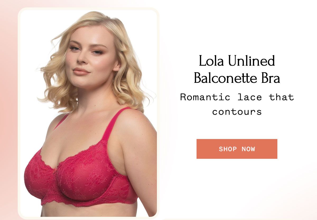 Lola Unlined Balconette Bra