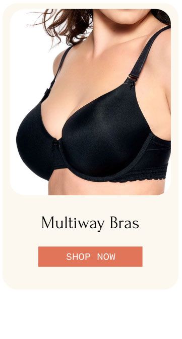 Multiway Bras SHOP NOW