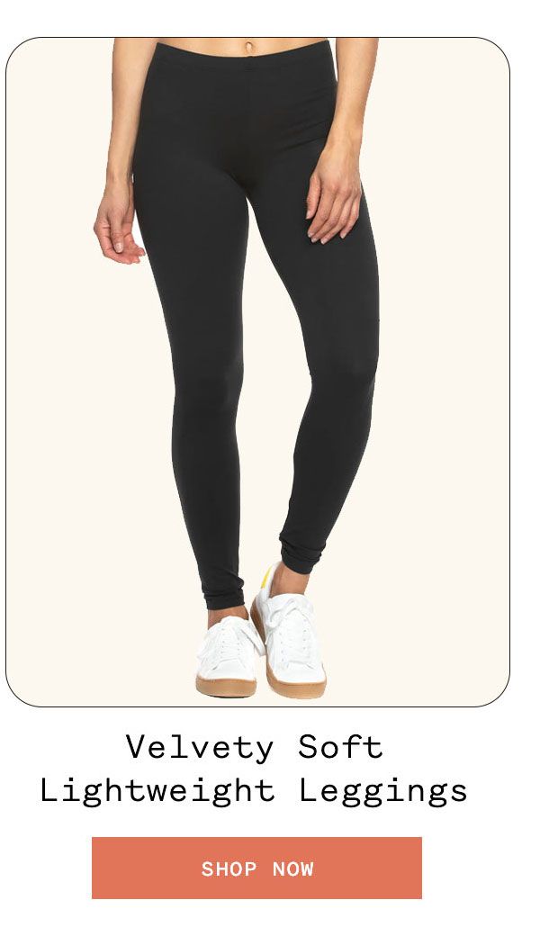 Velvety Soft Lightweight Leggings SHOP NOW