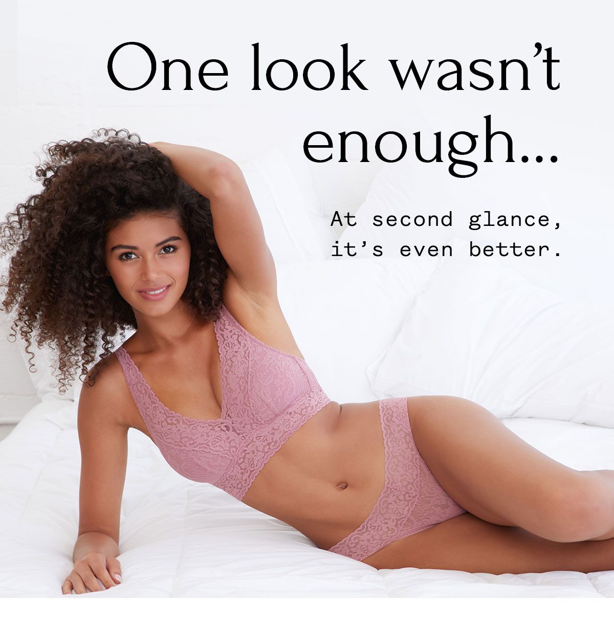 One look wasn't enough… At second glance, it's even better. 