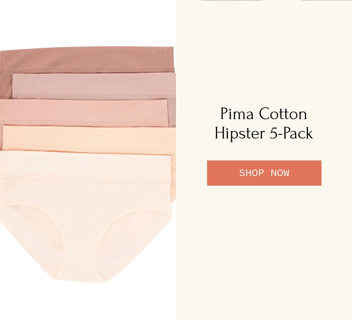 Pima Cotton Hipster 5-Pack Shop Now